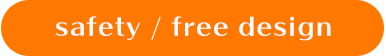 safety/free design